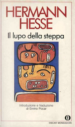 Il lupo della steppa by Hermann Hesse, Mondadori (collezione oscar