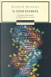 Il gene egoista by Richard Dawkins