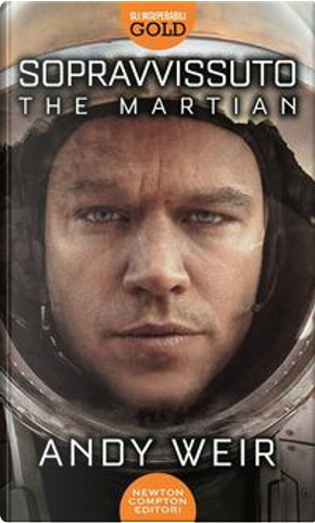 Sopravvissuto. The martian by Andy Weir