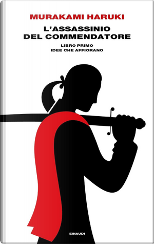 L'assassinio del Commendatore by Haruki Murakami
