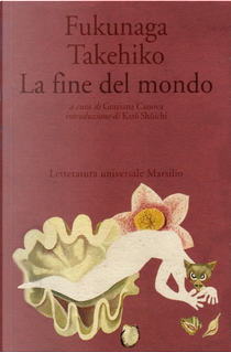 La fine del mondo by Takehiko Fukunaga