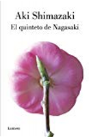 El quinteto de Nagasaki by Aki Shimazaki