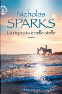 La risposta è nelle stelle by Nicholas Sparks
