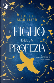 Il figlio della profezia by Juliet Marillier