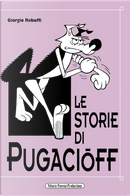 Le storie di Pugacioff by Giorgio Rebuffi
