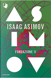 Fondazione II by Isaac Asimov
