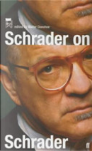 Schrader on Schrader by Paul Schrader