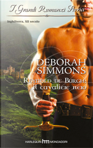 Reynold de Burgh: il cavaliere nero by Deborah Simmons