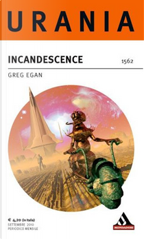 Incandescence by Greg Egan