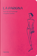 La parigina by Ines de La Fressange, Sophie Gachet