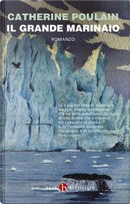 Il grande marinaio by Catherine Poulain