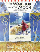 The Warrior and the Moon by Nick Would