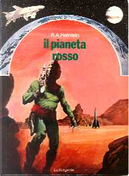 Il pianeta rosso by Robert A. Heinlein