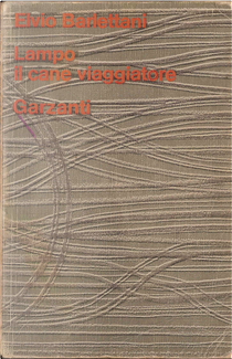 Lampo il cane viaggiatore by Elvio Barlettani