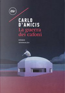 La guerra dei cafoni by Carlo D'Amicis
