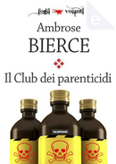 Il Club dei parenticidi by Ambrose Bierce