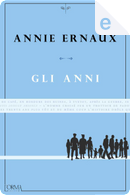 Gli anni by Annie Ernaux