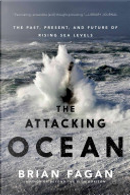 The Attacking Ocean by Brian Fagan