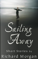 Sailing Away by Richard Morgan