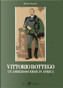 Vittorio Bottego by Manlio Bonati