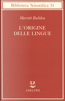 L'origine delle lingue by Merritt Ruhlen