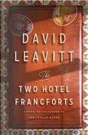 The Two Hotel Francforts by David Leavitt