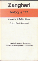 Bologna '77 by Renato Zangheri