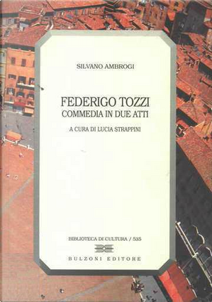 Federigo Tozzi by Silvano Ambrogi