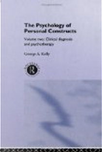 The Psychology of Personal Constructs by George Kelly