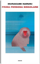 Prima persona singolare by Haruki Murakami