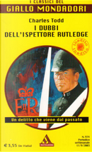 I dubbi dell'ispettore Rutledge by Charles Todd