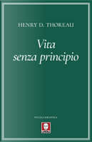 Vita senza principio by Henry David Thoreau