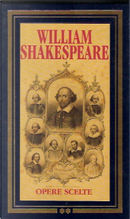 Opere scelte ** by William Shakespeare