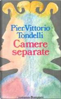 Camere separate by Pier Vittorio Tondelli