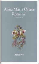 Romanzi [2] by Anna Maria Ortese