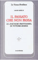 Il passato che non passa by Laura Barile