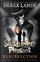 Resurrection (Skulduggery Pleasant, Book 10) by Derek Landy