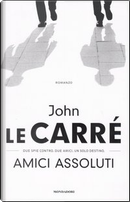 Amici assoluti by John le Carré