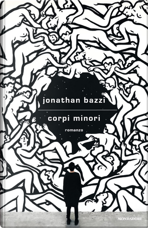 Corpi minori by Jonathan Bazzi