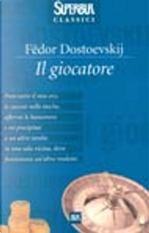 Il giocatore by Fëdor Dostoevskij