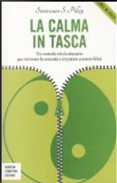 La calma in tasca. Un metodo rivoluzionario per ritrovare la serenità e imparare a essere felici by Srinivasan S. Pillay
