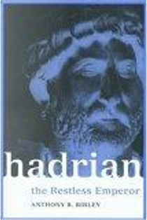Hadrian by Anthony Birley