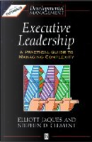 Executive Leadership by Elliott Jaques, Ronnie Lessem, Stephen D. Clement