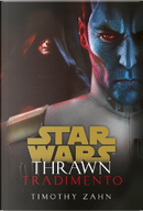 Star Wars: Thrawn - Tradimento by Timothy Zahn