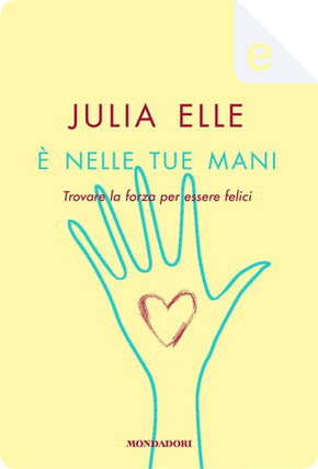È nelle tue mani by Julia Elle