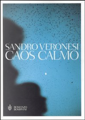 Caos calmo by Sandro Veronesi