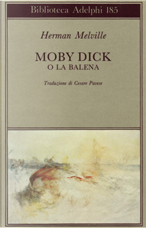 Moby Dick o La balena by Herman Melville