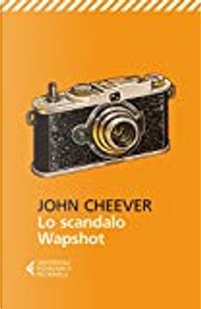 Lo scandalo Wapshot by John Cheever