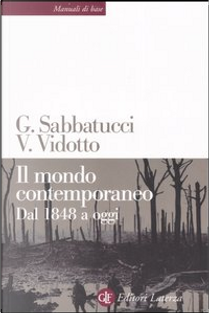 Il mondo contemporaneo by Giovanni Sabbatucci, Vittorio Vidotto