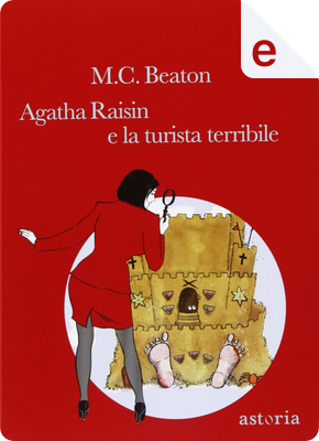 Agatha Raisin e la turista terribile by M. C. Beaton
